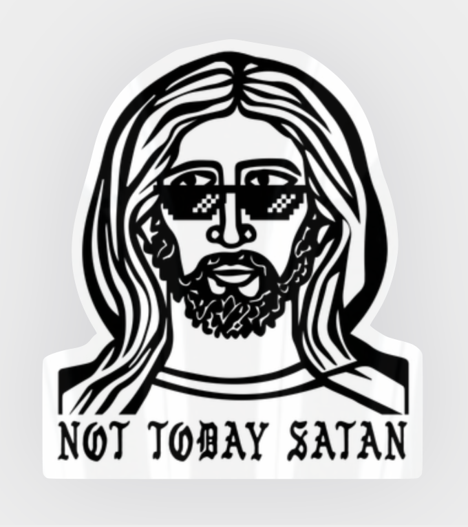 Not Today Sticker - We Defy The Norm